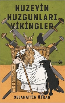 Kuzeyin Kuzgunları Vikingler Kuzeyin Kuzgunları Vikingler