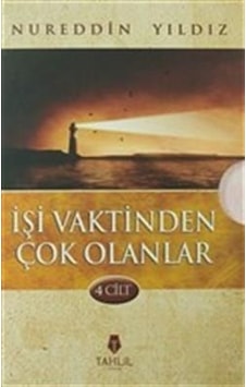 İşi Vaktinden Çok Olanlar 4 Cilt - Nureddin Yıldız - Tahlil Yayın