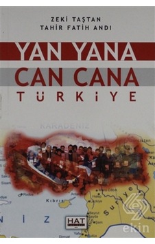 Yan Yana Can Cana Türkiye/Tahir Fatih Andı,Zeki Taştan Yan Yana Can Cana Türkiye/Tahir Fatih Andı,Zeki Taştan
