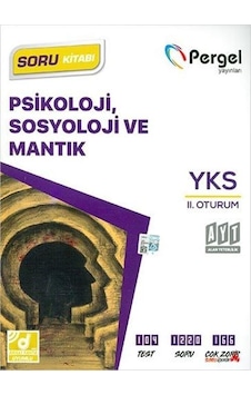 Psikoloji Sosyoloji ve Mantık Soru Kitabı-YKS 2.Oturum - Pergel Psikoloji Sosyoloji ve Mantık Soru Kitabı-YKS 2.Oturum - Pergel