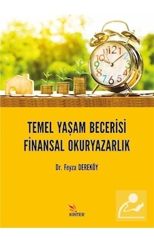 Temel Yaşam Becerisi: Finansal Okuryazarlık - Feyza Dereköy - Kriter
