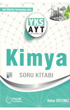 Palme Yks Ayt Kimya Soru Kitabı 2019 - Palme Eğitim Palme Yks Ayt Kimya Soru Kitabı 2019 - Palme Eğitim