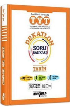 Ankara Yayınları Tyt Tarih Dekatlon Soru Bankası 2021-2022 Ankara Yayınları Tyt Tarih Dekatlon Soru Bankası 2021-2022