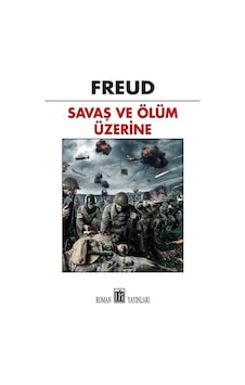 Savaş ve Ölüm Üzerine - Freud - Oda Yayınları