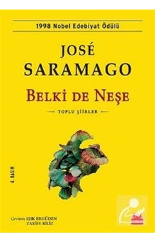 Belki De Neşe / Jose Saramago Belki De Neşe / Jose Saramago