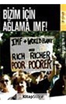 Bizim Için Ağlama. Imf Bizim Için Ağlama. Imf