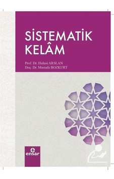 Sistematik Kelam - Hulusi Arslan - Ensar Neşriyat