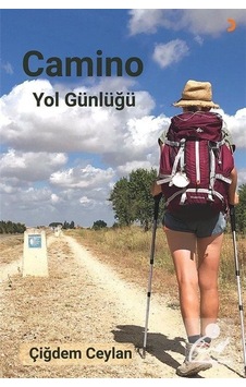 Camino Yol Günlüğü - Çiğdem Ceylan - Cinius