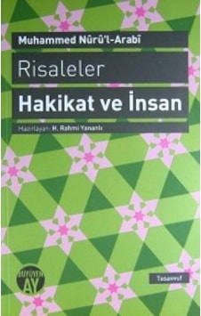 Risaleler: Hakikat ve İnsan - Muhammed Nur'ul-Arabi - Büyüyenay Yayınları