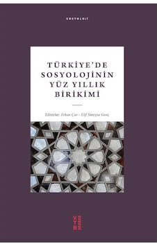Türkiyede Sosyolojinin Yüz Yıllık Birikimi- Ketebe