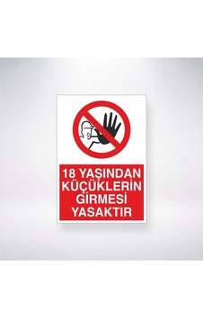 18 Yaşından Küçüklerin Girmesi Yasaktır Sticker 20x28 Cm