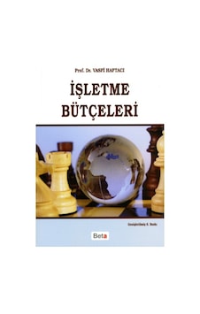 İşletme Bütçeleri Vasfi Haftacı Beta İşletme Bütçeleri Vasfi Haftacı Beta