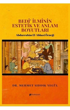 Bedi İlminin Estetik Ve Anlam Boyutları / Dr. Mehmet Sıddık Yegül