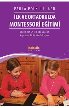 İlk Ve Ortaokulda Montessori Eğitimi / Paula Polk Lillard İlk Ve Ortaokulda Montessori Eğitimi / Paula Polk Lillard