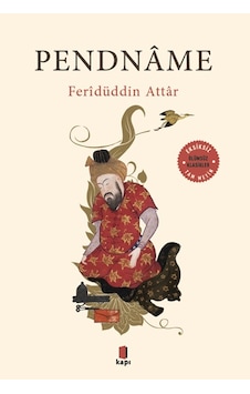 Pendname - Feridü'd-din Attar - Kapı Yayınları Pendname - Feridü'd-din Attar - Kapı Yayınları