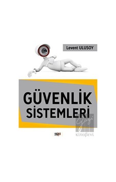 Güvenlik Sistemleri  - Levent Ulusoy  - Tilki Kitap