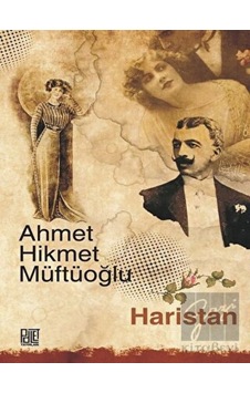 Haristan - Ahmet Hikmet Müftüoğlu - Palet Yayınları