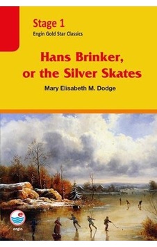 Hans Brinker or the Silver skates (Stage 1) - Engin Hans Brinker or the Silver skates (Stage 1) - Engin