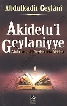 Akidetu'l Geylaniyye - Abdulkadir Geylaninin Akidesi - Abdülkadir Geylani - Mercan Kitap Akidetu'l Geylaniyye - Abdulkadir Geylaninin Akidesi - Abdülkadir Geylani - Mercan Kitap