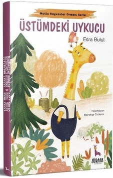 Üstümdeki Uykucu - Esra Bulut - Zürafa Yayınları