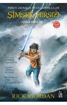 Percy Jackson ve Olimposlular Şimşek Hırsızı - Çizgi Roman - Rick Riordan - Xlibris Percy Jackson ve Olimposlular Şimşek Hırsızı - Çizgi Roman - Rick Riordan - Xlibris