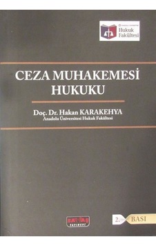 Ceza Muhakemesinde Maddi Gerçeğin Tespiti / Dr. Hakan Karakehya Ceza Muhakemesinde Maddi Gerçeğin Tespiti / Dr. Hakan Karakehya