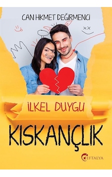Kıskançlık - Can Hikmet Değirmenci - Eftalya Yayınları Kıskançlık - Can Hikmet Değirmenci - Eftalya Yayınları