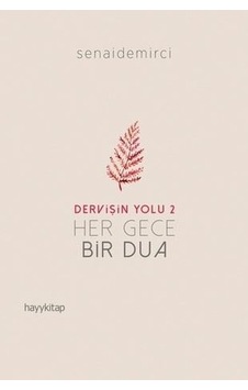 Dervişin Yolu 2-Her Gece Bir Dua - Senai Demirci - Hayykitap Dervişin Yolu 2-Her Gece Bir Dua - Senai Demirci - Hayykitap