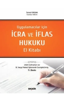 İcra Ve İflas Hukuku El Kitabı İsmail Ercan İcra Ve İflas Hukuku El Kitabı İsmail Ercan