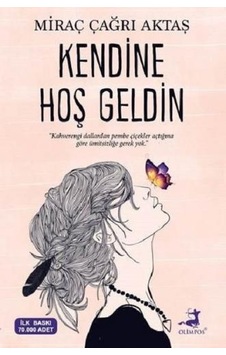 Kendine Hoş Geldin Kendine Hoş Geldin