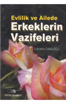Evlilik Ve Ailede Erkeklerin Vazifeleri N11.30106
