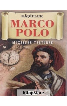 Kaşifler - Marco Polo - Muzaffer Taşyürek - Teleskop Popüler Bilim Kaşifler - Marco Polo - Muzaffer Taşyürek - Teleskop Popüler Bilim