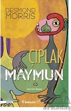 Çıplak Maymun - Desmond Morris - İnkılap Kitabevi