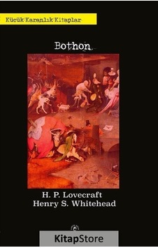 Bothon - Küçük Karanlık Kitaplar - Howard Phillips Lovecraft - Laputa Kitap