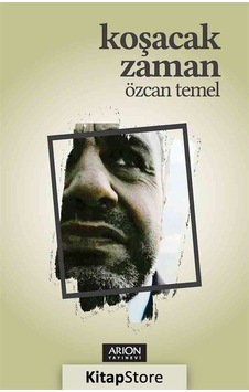 Koşacak Zaman - Özcan Temel - Arion Yayınevi