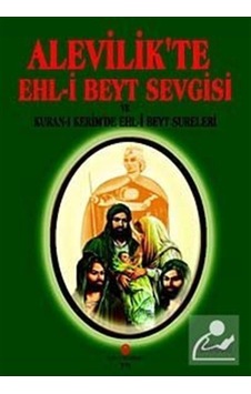 Alevilik'te Ehl -i Beyt Sevgisi ve Kuran -ı Kerim'de Ehl -i Beyt Sureleri  - Adil Ali Atalay Vaktidolu  - Can Yayınları (Ali Adil Atalay)
