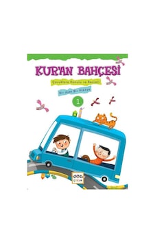 Kur'an Bahçesi 1-Çocuklara Konulu ve Resimli Bir Ayet Bir Hikaye - Rıza Şemseddin - Nar Çocuk Kur'an Bahçesi 1-Çocuklara Konulu ve Resimli Bir Ayet Bir Hikaye - Rıza Şemseddin - Nar Çocuk