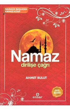 NAMAZ DİRİLİŞE ÇAĞRI NAMAZ DİRİLİŞE ÇAĞRI