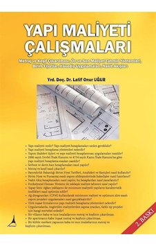 Yapı Maliyeti Çalışmaları - Latif Onur Uğur - Alter Yayınları