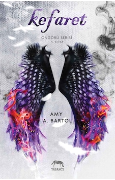 Kefaret-Öngürü Serisi 5.Kitap - Amy A. Bartol - Yabancı Kefaret-Öngürü Serisi 5.Kitap - Amy A. Bartol - Yabancı