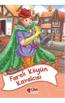 Fareli Köyün Kavalcısı (Düz Yazılı) / Masallar Ülkesi 3 / Anonim