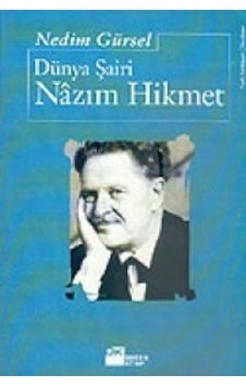 Dünya Şairi Nazım Hikmet - Nedim Gürsel - Doğan Kitap Dünya Şairi Nazım Hikmet - Nedim Gürsel - Doğan Kitap