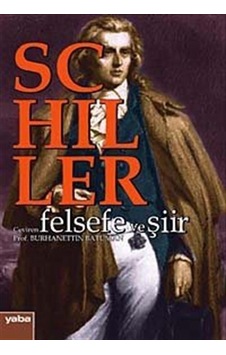 Felsefe ve Şiir - Friedrich von Schiller - Yaba Yayınları Felsefe ve Şiir - Friedrich von Schiller - Yaba Yayınları