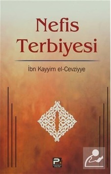 Nefis Terbiyesi / İbn Kayyım El-Cevziyye 9789759066864 Nefis Terbiyesi / İbn Kayyım El-Cevziyye 9789759066864