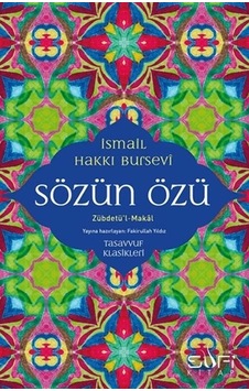 Sözün Özü - Zübdetü'l-makal Sözün Özü - Zübdetü'l-makal