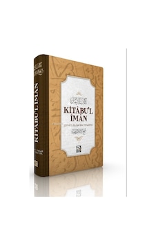 Kitabu'L İman/Karınca & Polen Yayınları/Şeyhu'L İslam İbn Kitabu'L İman/Karınca & Polen Yayınları/Şeyhu'L İslam İbn