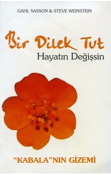 Kişisel Yayınlar Bir Dilek Tut Hayatın Değişsin: Kabala Nın Gizem Kişisel Yayınlar Bir Dilek Tut Hayatın Değişsin: Kabala Nın Gizem