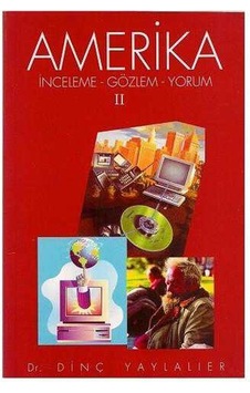 Amerika İnceleme Gözlem Yorum 2