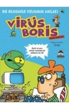 Boris Görevde Bir Bilgisayar Virüsünün Anıları / Virüs Boris - Rzır-772596 Boris Görevde Bir Bilgisayar Virüsünün Anıları / Virüs Boris - Rzır-772596
