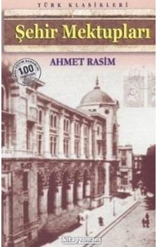 Şehir Mektupları - Ahmet Rasim - Anonim Yayınları Şehir Mektupları - Ahmet Rasim - Anonim Yayınları